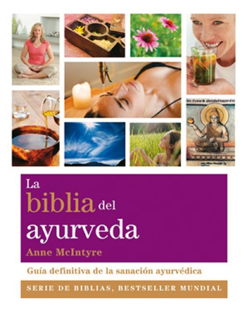 La Biblia Del Ayurveda