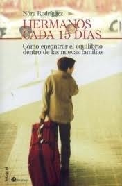 Hermanos cada 15 dias
