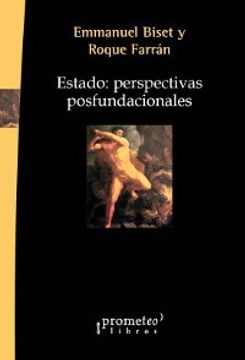 Estado: perspectivas posfundacionales