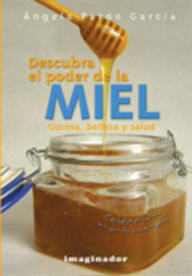 Descubra el poder de la miel