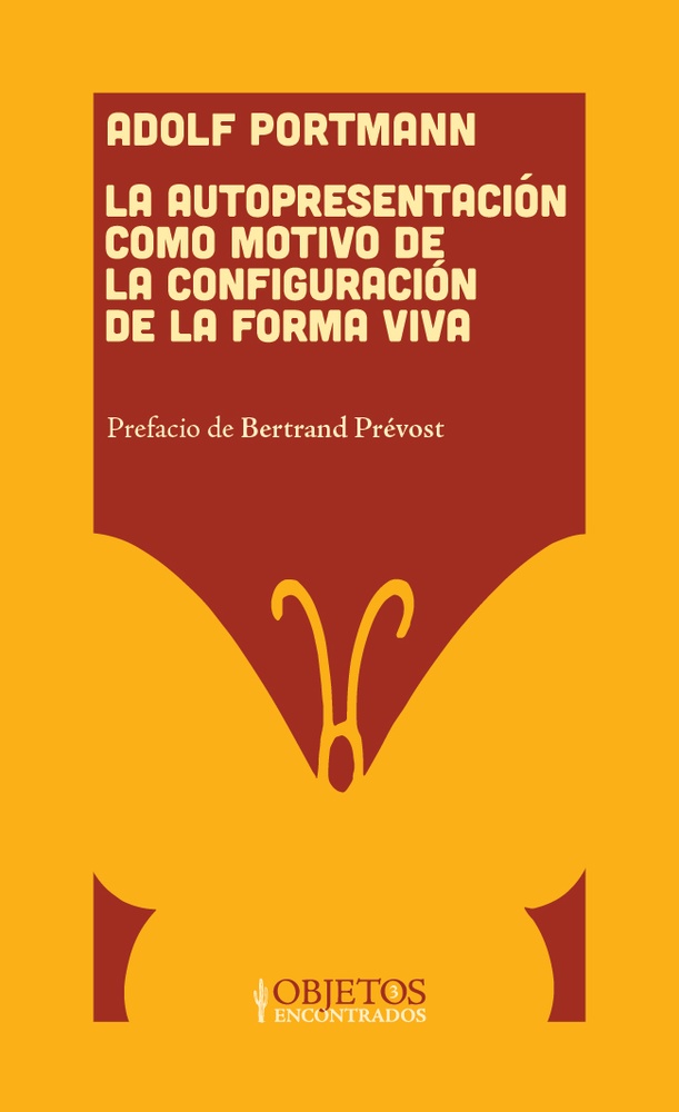 La autopresentación como motivo de la configuración de la forma viva