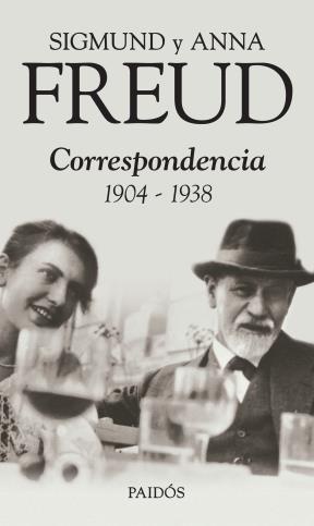 Correspondencia. Sigmund y Anna Freud.