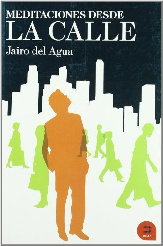 Meditaciones desde la calle