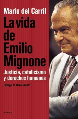 la Vida de Emilio Mignone