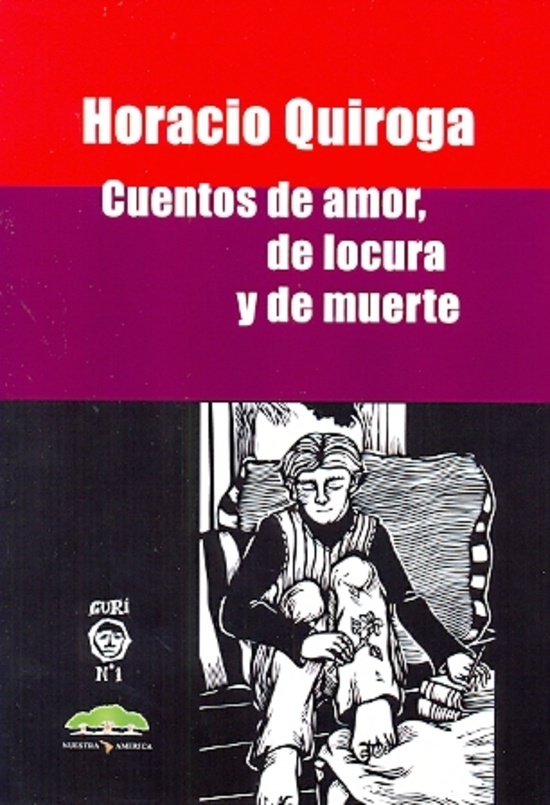 Cuentos de amor, de locura y de muerte
