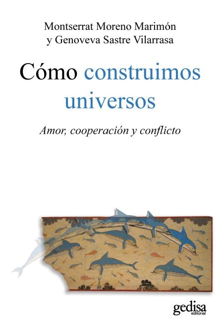 Como construimos universos