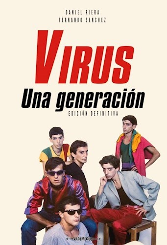 Virus, una generacion