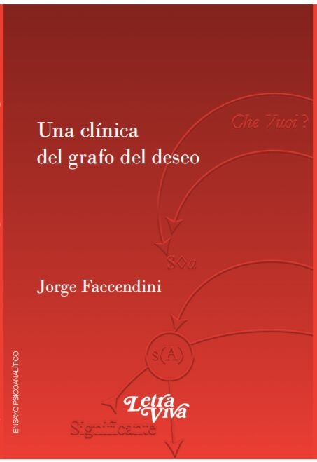 Una clínica del grafo del deseo