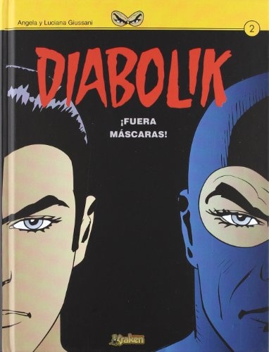 Diabolik 2. Fuera Mascaras!