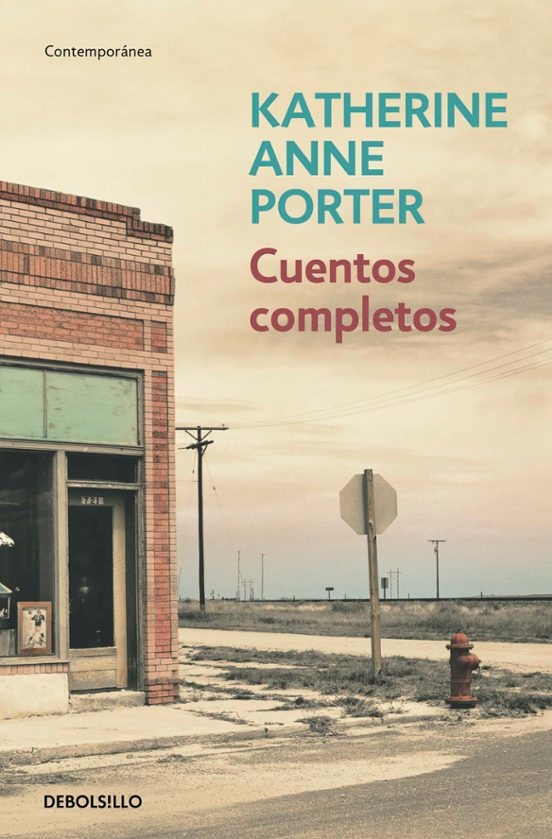 Cuentos completos (k. A. Porter)