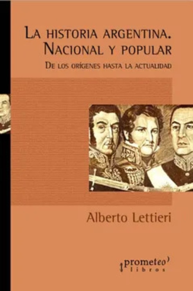 La Historia Argentina nacional y popular