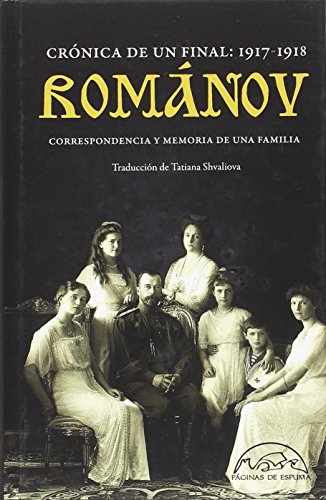 Romanov: Cronica De Un Final