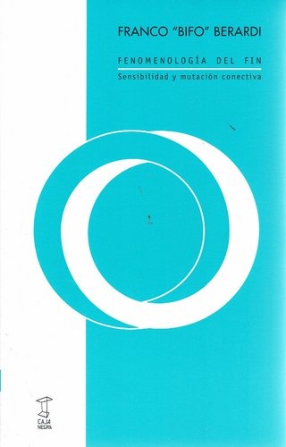 Fenomenologia del fin. Sensibilidad y mutacion conectiva