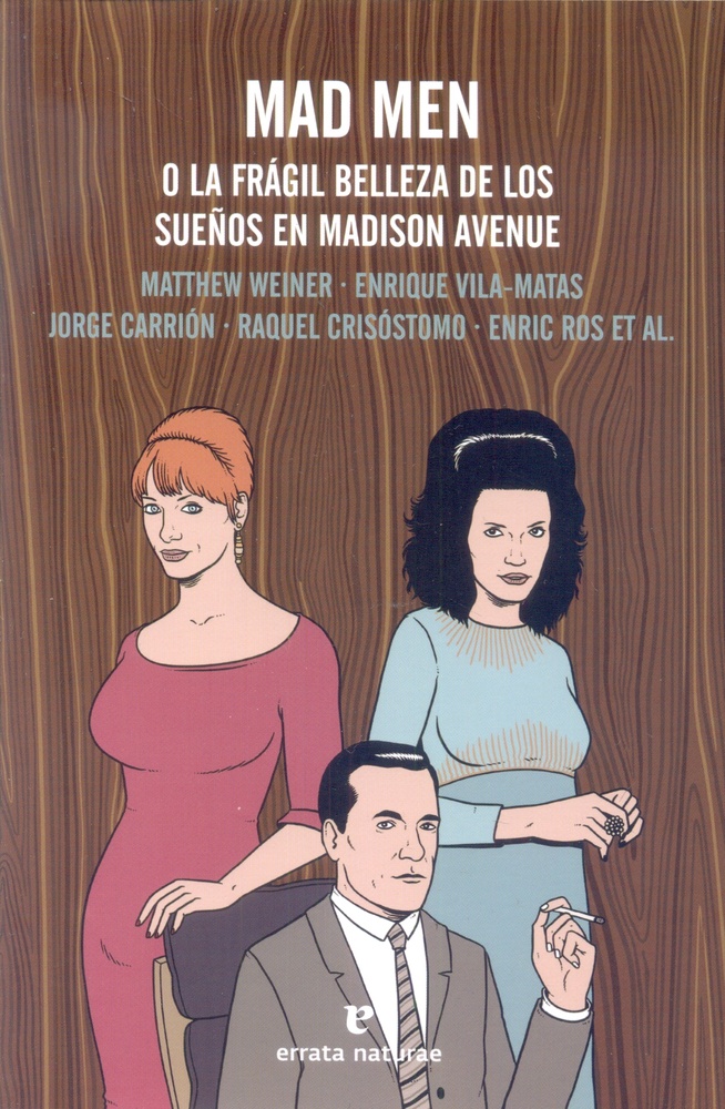 Mad Men o la fragil belleza de los sueños en Madison Avenue