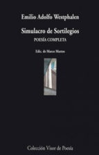 Simulacro de sortilegios. Poesia completa