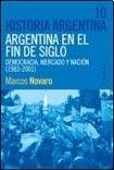 Historia Argentina 10. Argentina en el fin de siglo