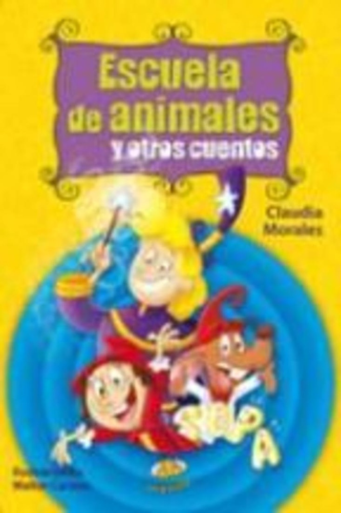 Escuela de animales y otros cuentos