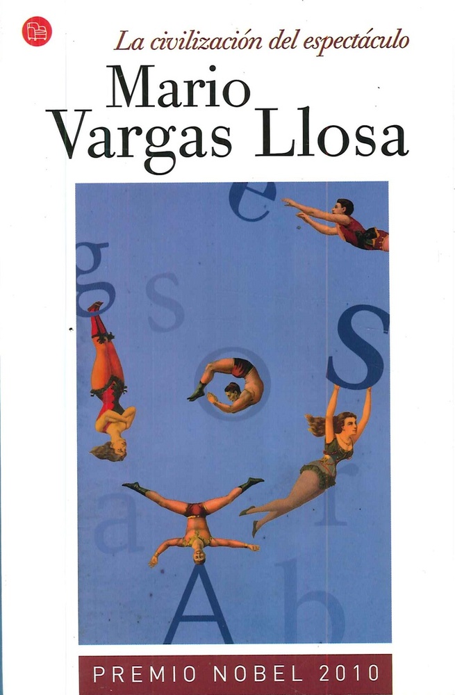 La Civilizacion del espectaculo