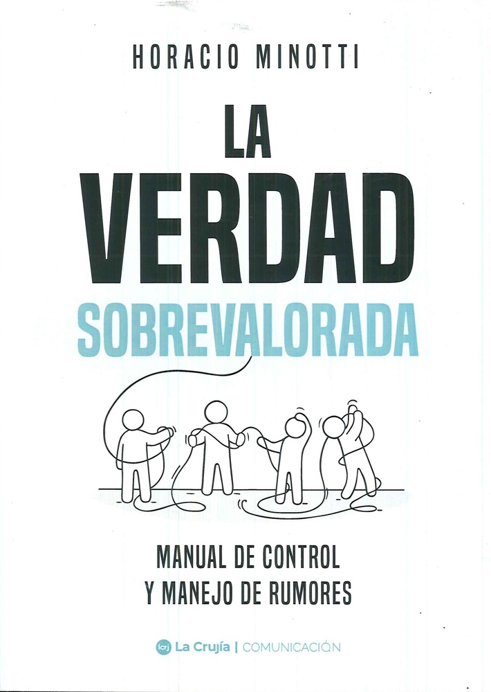 La verdad sobrevalorada