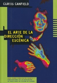 El Arte De La Dirección Escénica (R) (4A.Edic.2011)