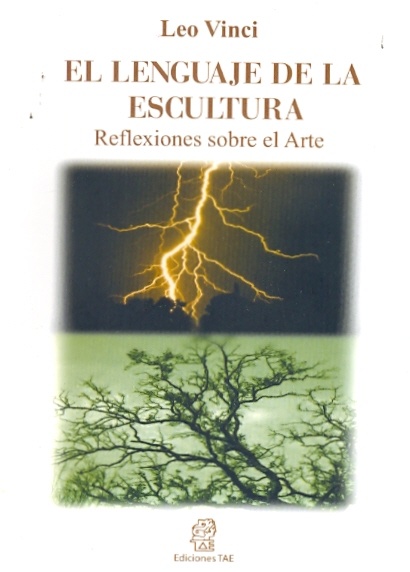 Lenguaje de la escultura, El. Reflexiones sobre el arte