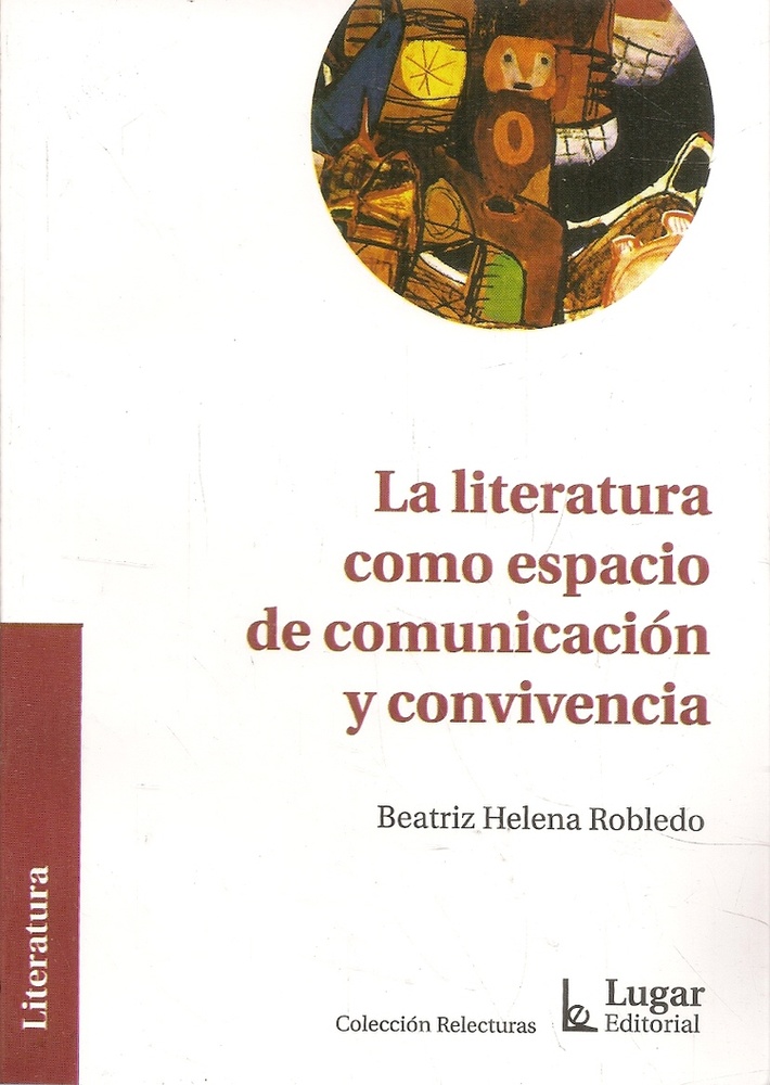 la Literatura como espacio de comunicacion y convivencia