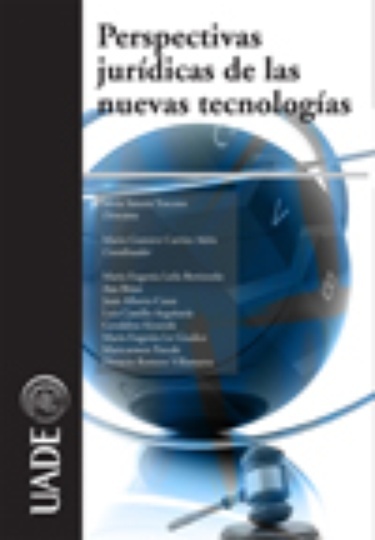 Perspectivas jurídicas de las nuevas tecnologías