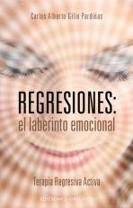 Regresiones: el laberinto emocional