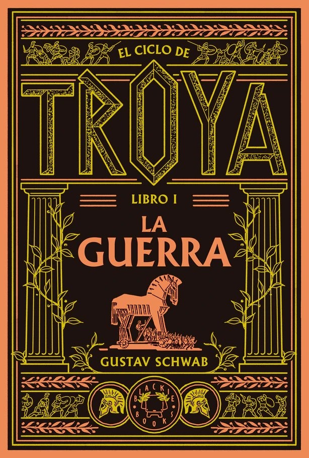 La guerra (Ciclo de Troya 1)
