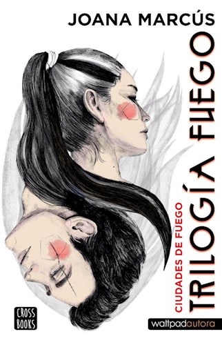 Trilogia Fuego 3. Ciudades de fuego