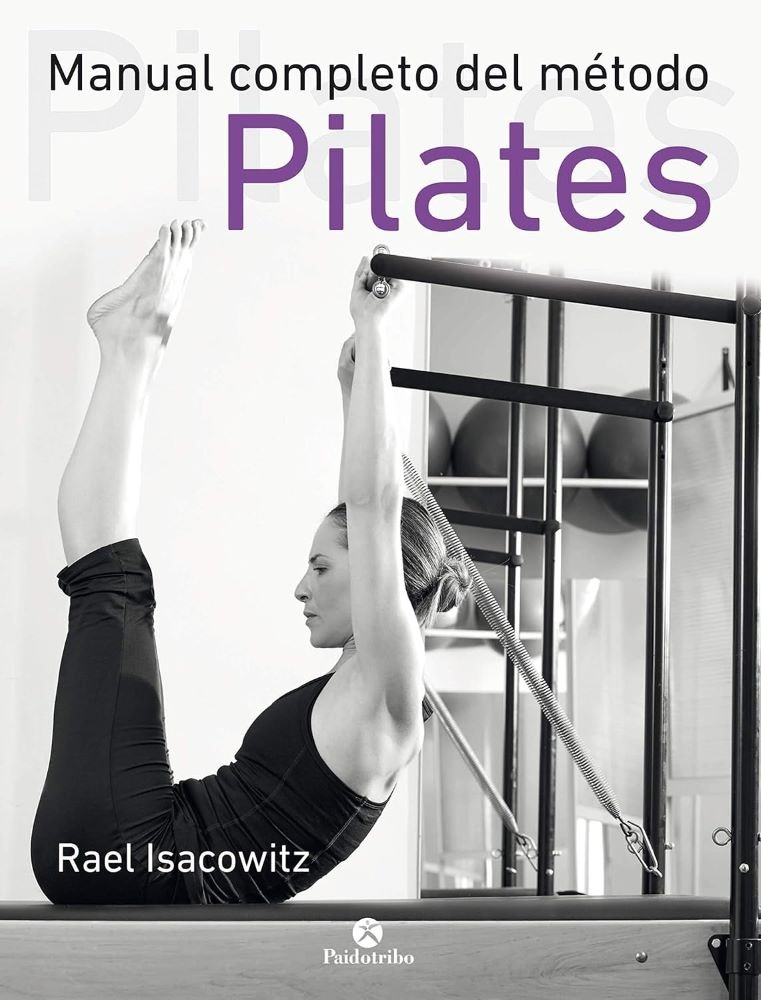 Pilates - Manual Completo Del Método