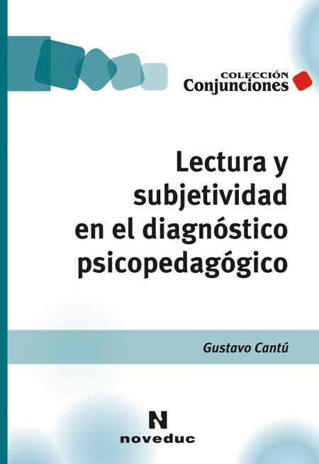 Lectura y subjetividad en el diagnostico psicopedagogico