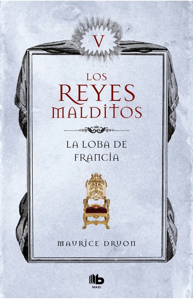 La loba de francia (reyes malditos 5)
