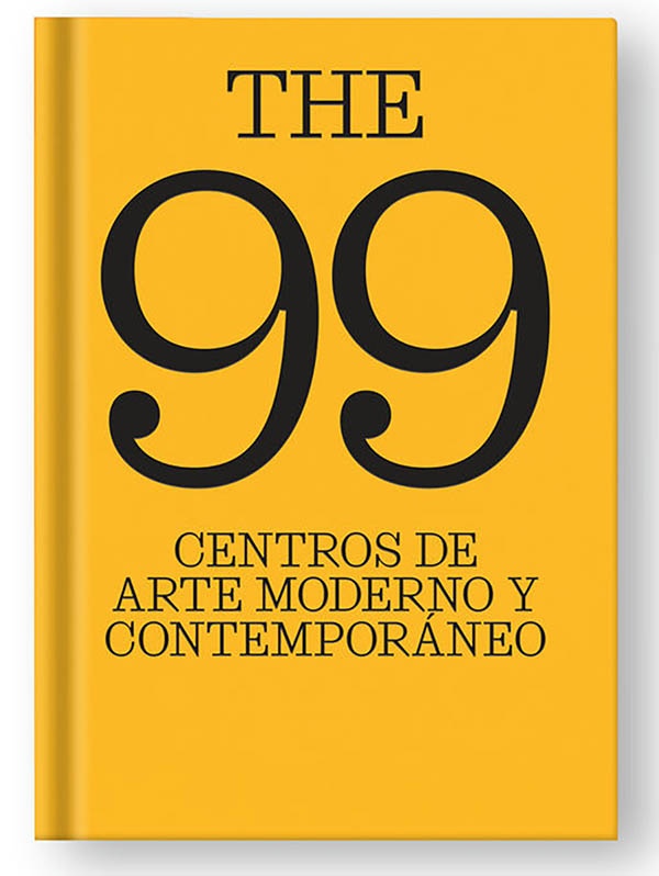 The 99. Centros de arte moderno