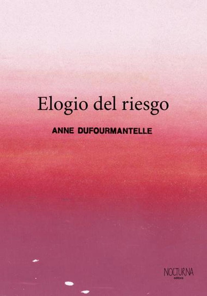 Elogio del riesgo