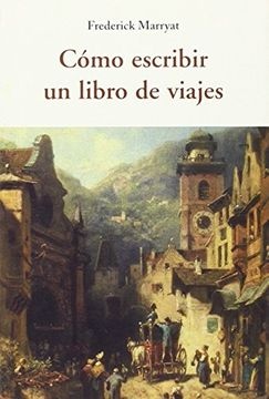 Cómo escribir un libro de viajes