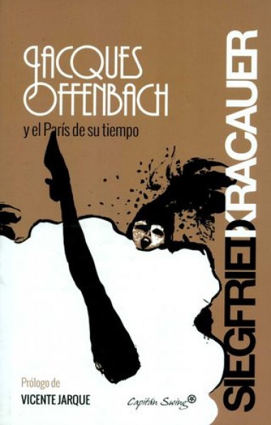 Jacques Offembach y el paris de su tiempo