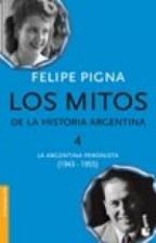 los Mitos de la historia Argentina 4