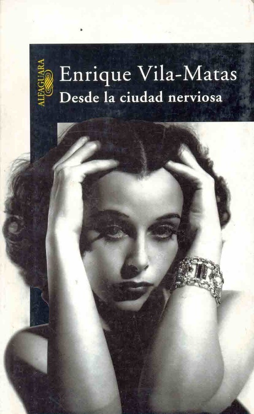 Desde la ciudad nerviosa