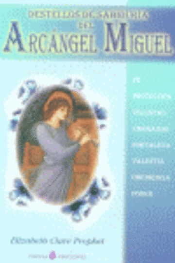 ** Destellos De Sabiduria Del Arcangel Miguel