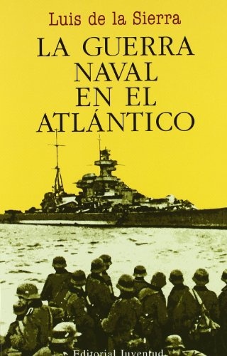 La guerra Naval en el Atlántico