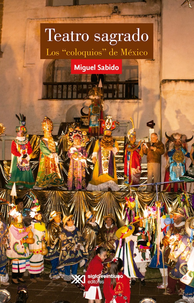 Teatro sagrado. los coloquios de mexico