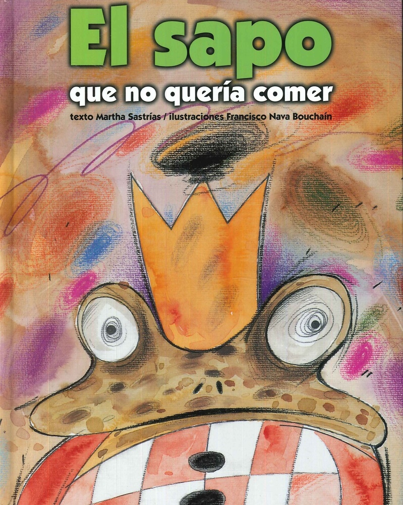 El Sapo que no queria comer