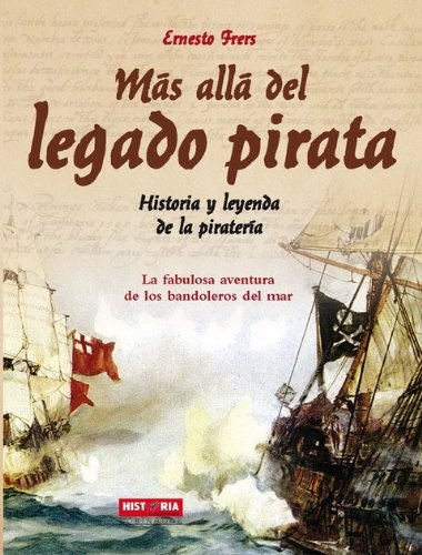 Mas alla del legado pirata