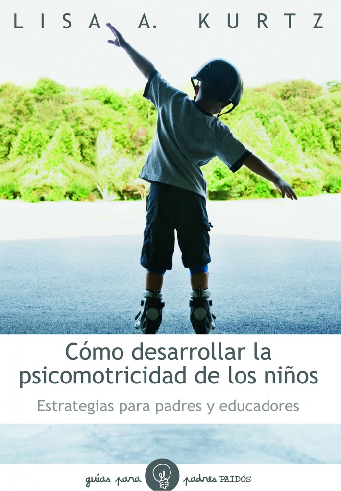 Como desarrollar la psicomotricidad de los niños