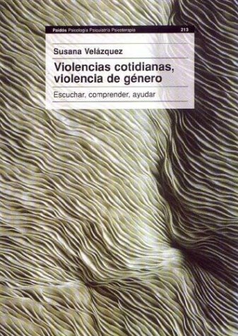 Violencias cotidianas violencia de genero
