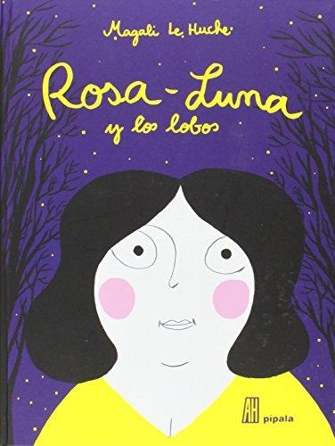 Rosa Luna y los lobos