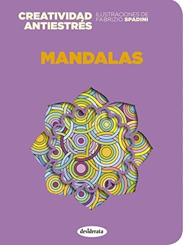 Create. Antiestrés Mandalas