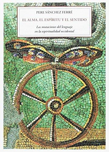 El alma, el espiritu y el sentido