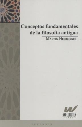 Conceptos fundamentales de la filosofia antigua